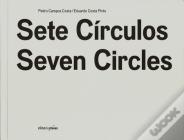 Sete Círculos | Seven Circles