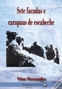 Capa do artigo Sete Facadas e Carapaus de Escabeche 