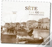 Capa do artigo Sète Il Y A 100 Ans