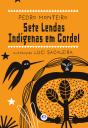 Sete Lendas Indígenas Em Cordel - Preview