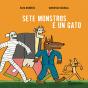 Sete Monstros E Un Gato - Preview