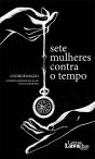 Sete Mulheres Contra o Tempo - Preview