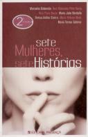 Sete Mulheres, Sete Histórias