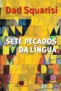 Sete Pecados Da Língua - Preview