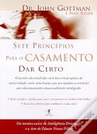 Sete Princípios para o Casamento Dar Certo