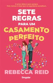 Sete regras para um casamento perfeito