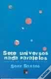 Capa do artigo Sete Universos Nada Paralelos