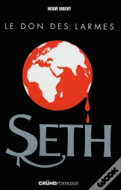 Capa do artigo Seth 2 - Le Don Des Larmes
