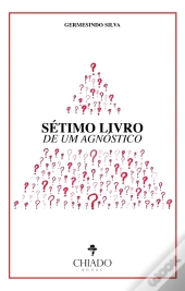 Sétimo Livro de um Agnóstico