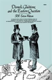 Seton-Watson Disraeli Gladstone And Th