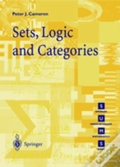 Sets, Logic And Categories