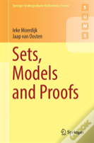 Sets, Models And Proofs