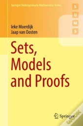 Sets, Models And Proofs