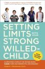 Setting Limits With Your Strong-Willed Child, Revised And Expanded 2nd Edition - Preview