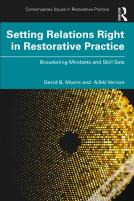 Setting Relations Right In Restorative Practice