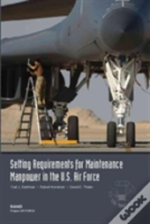 Setting Requirements For Usaf Maintenance Manpower