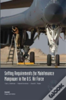 Setting Requirements For Usaf Maintenance Manpower