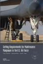 Setting Requirements For Usaf Maintenance Manpower - Preview