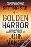 Setting Sail For Golden Harbor
