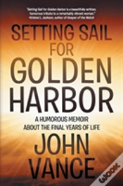 Capa do artigo Setting Sail For Golden Harbor