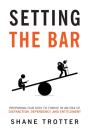 Setting The Bar - Preview