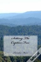 Setting The Captive Free
