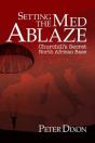 Setting The Med Ablaze - Preview