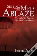 Setting The Med Ablaze