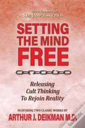 Setting The Mind Free: Releasing Cult Th