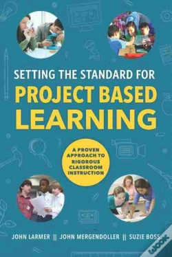 Capa do artigo Setting The Standard For Project Based Learning