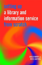 Setting Up A Library And Information Service From Scratch - Preview