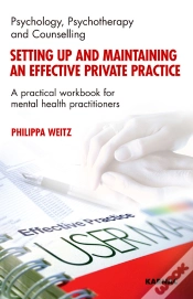 Capa do artigo Setting Up And Maintaining An Effective Private Practice: A Practical Workbook For Mental Health Practitioners