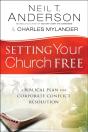 Setting Your Church Free Â€“ A Biblical Plan For Corporate Conflict Resolution - Preview