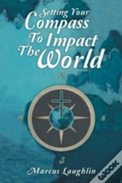 Capa do artigo Setting Your Compass To Impact The World