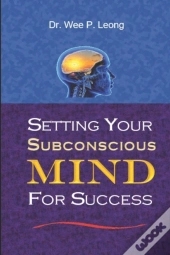 Setting Your Subconscious  Mind For Success