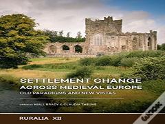 Settlement Change Across Medieval Europe