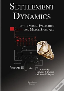 Capa do artigo Settlement Dynamics Of The Middle Paleolithic And Middle Stone Age, Volume Iii