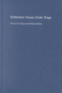 Settlement Houses Under Siege - Preview
