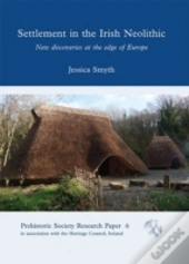 Settlement In The Irish Neolithic