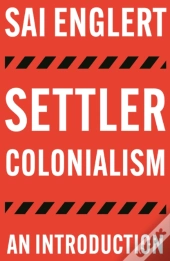 Settler Colonialism