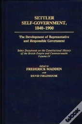 Settler Self-Government 1840-1900