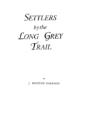 Settlers By The Long Grey Trail - Preview