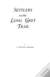 Capa do artigo Settlers By The Long Grey Trail