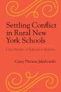 Settling Conflict In Rural New York Schools - Preview