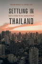 Settling In Thailand - Preview