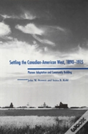 Capa do artigo Settling The Canadian-American West, 1890-1915