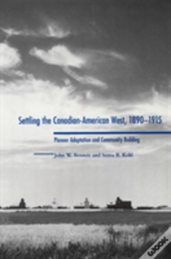Capa do artigo Settling The Canadian-American West, 1890-1915