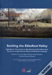 Settling The Ebbsfleet Valley