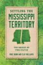 Settling The Mississippi Territory - Preview
