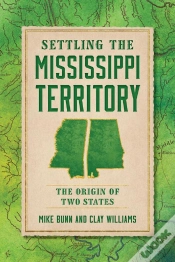 Capa do artigo Settling The Mississippi Territory